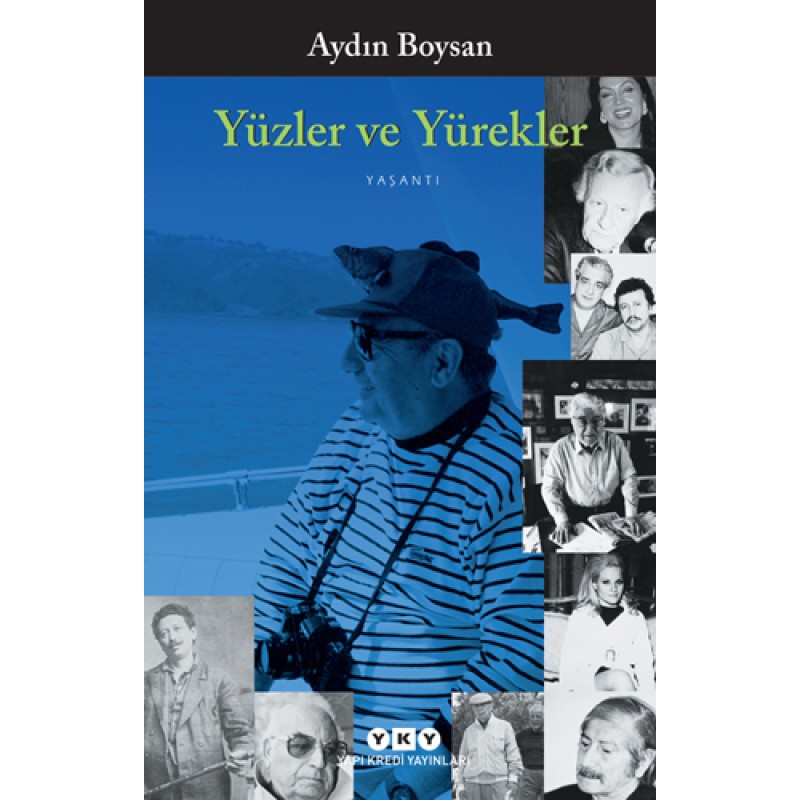 Yüzler ve Yürekler Yüzler ve Yürekler