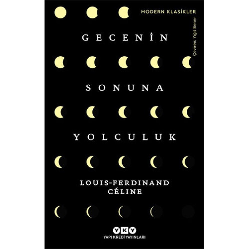 Gecenin Sonuna Yolculuk Gecenin Sonuna Yolculuk
