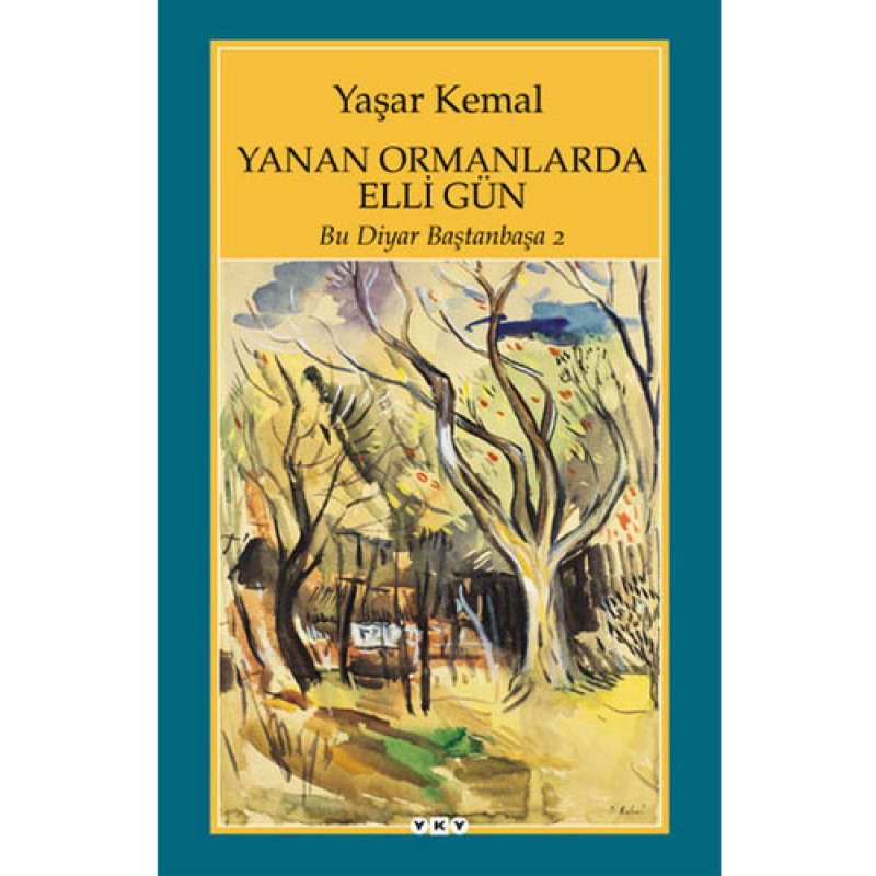 Yanan Ormanlarda Elli Gün Yanan Ormanlarda Elli Gün