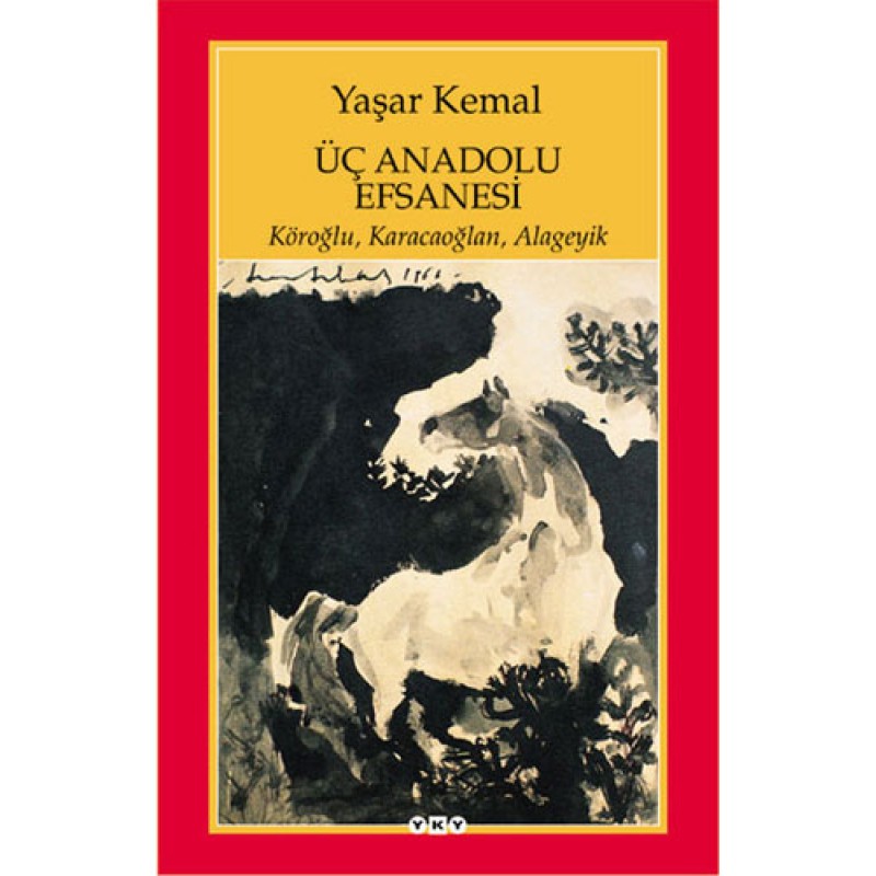 Üç Anadolu Efsanesi Üç Anadolu Efsanesi