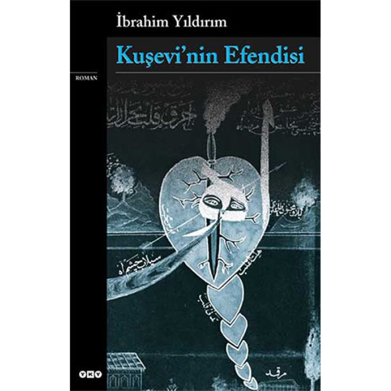 Kuşevi’nin Efendisi Kuşevi’nin Efendisi