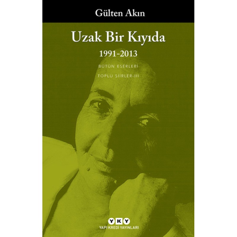 Uzak Bir Kıyıda - 1991-2013 Uzak Bir Kıyıda - 1991-2013