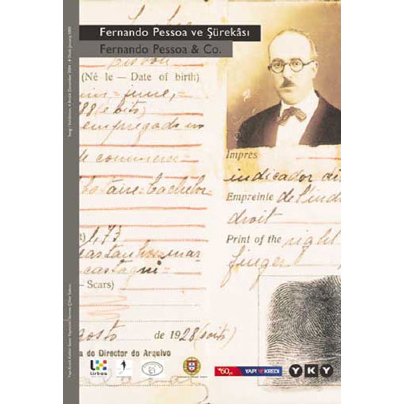 Fernando Pessoa ve Şürekası Fernando Pessoa ve Şürekası