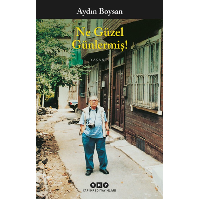 Ne Güzel Günlermiş!