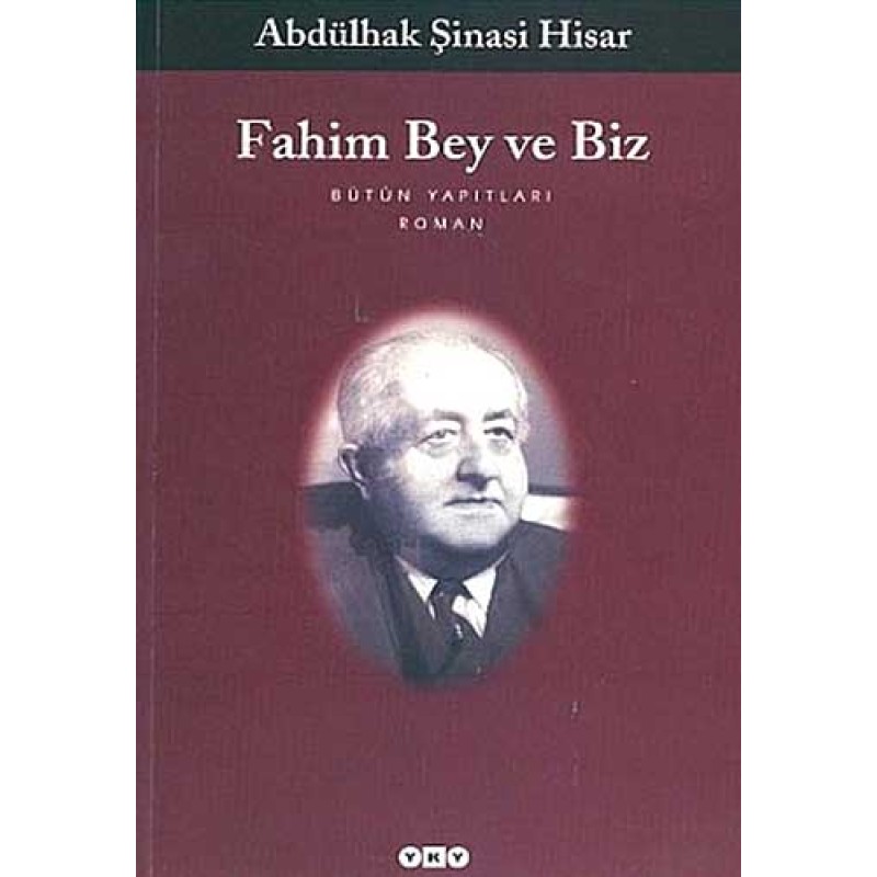Fahim Bey ve Biz