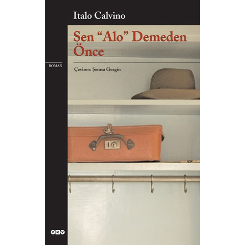 Sen "Alo" Demeden Önce Sen "Alo" Demeden Önce