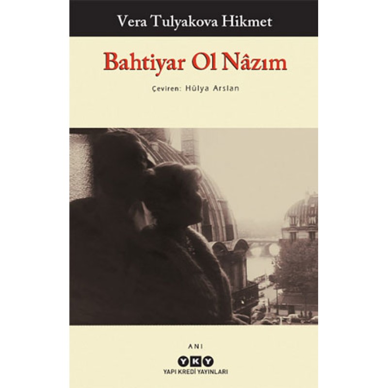 Bahtiyar Ol Nâzım Bahtiyar Ol Nâzım