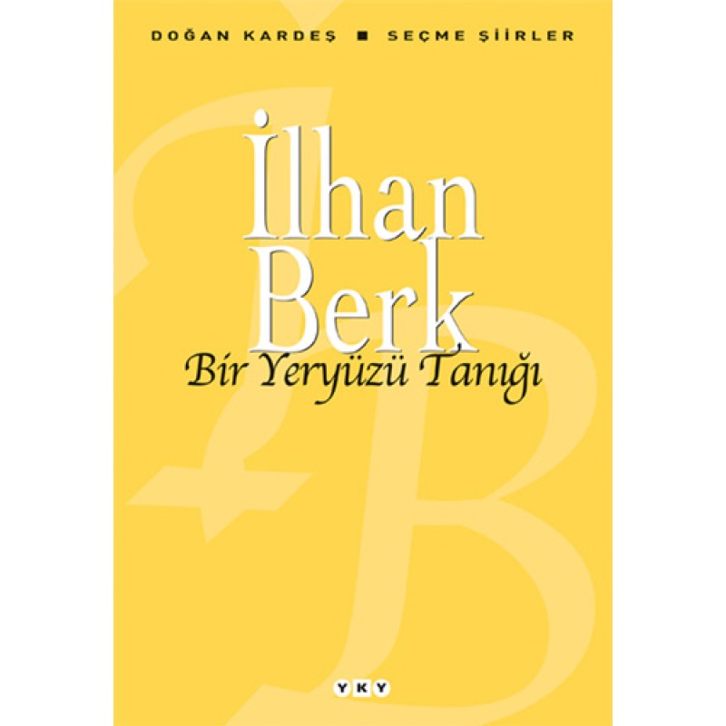 Bir Yeryüzü Tanığı Bir Yeryüzü Tanığı