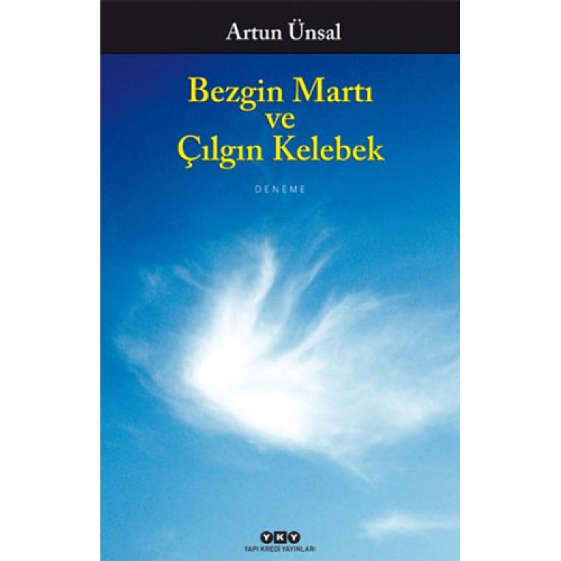 Bezgin Martı ve Çılgın Kelebek Bezgin Martı ve Çılgın Kelebek