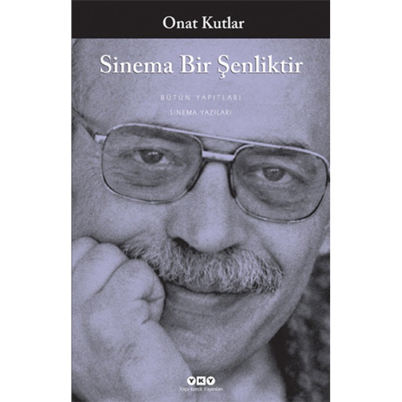 Sinema Bir Şenliktir Sinema Bir Şenliktir