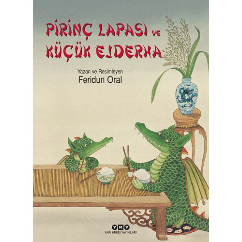 Pirinç Lapası ve Küçük Ejderha Pirinç Lapası ve Küçük Ejderha