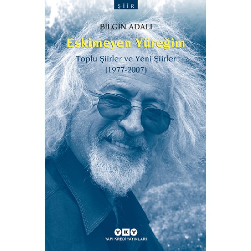 Eskimeyen Yüreğim Eskimeyen Yüreğim