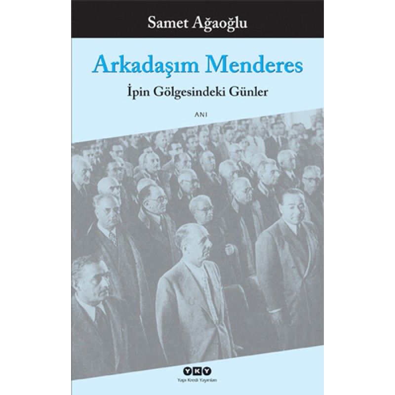 Arkadaşım Menderes Arkadaşım Menderes