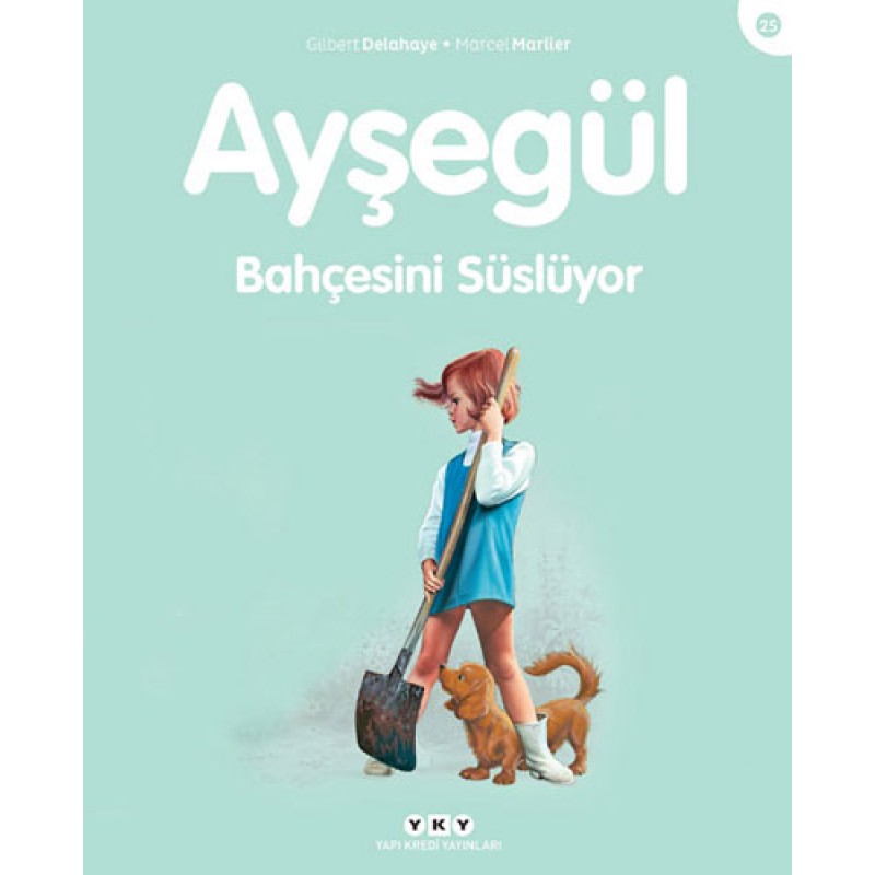 Ayşegül - Bahçesini Süslüyor Ayşegül - Bahçesini Süslüyor