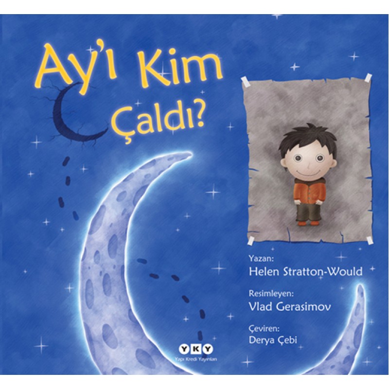 Ay’ı Kim Çaldı Ay’ı Kim Çaldı