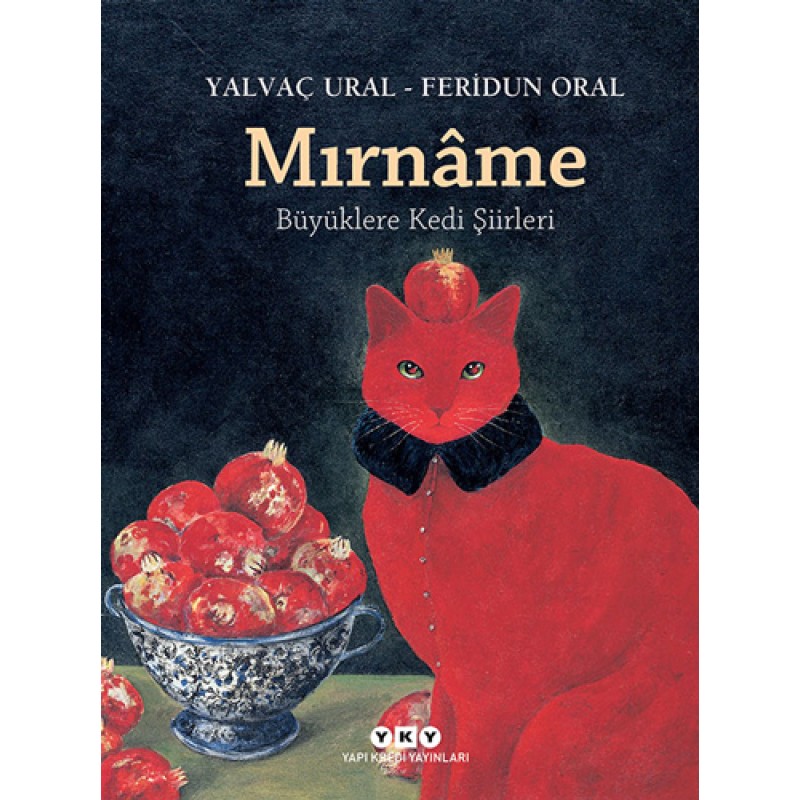 Mırnâme - Büyüklere Kedi Şiirleri Mırnâme - Büyüklere Kedi Şiirleri