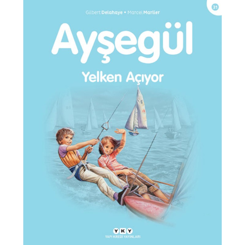 Ayşegül - Yelken Açıyor Ayşegül - Yelken Açıyor