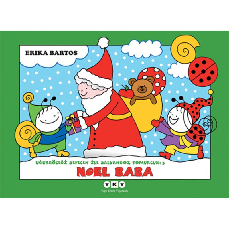 Uğurböceği Sevecen ile Salyangoz Tomurcuk 3 - Noel Baba Uğurböceği Sevecen ile Salyangoz Tomurcuk 3 - Noel Baba