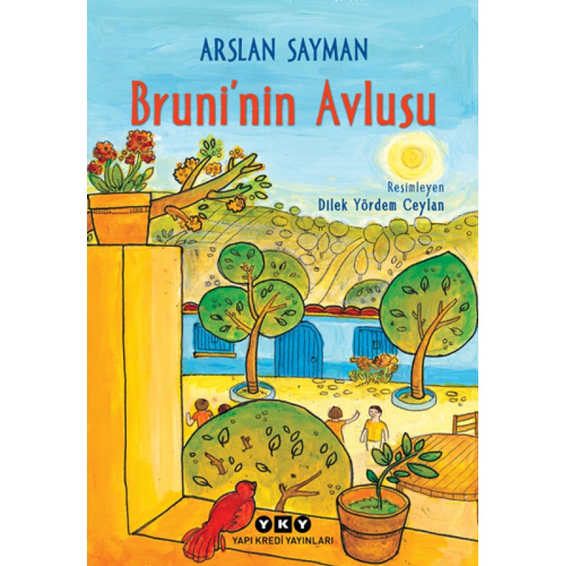 Bruni’nin Avlusu Bruni’nin Avlusu