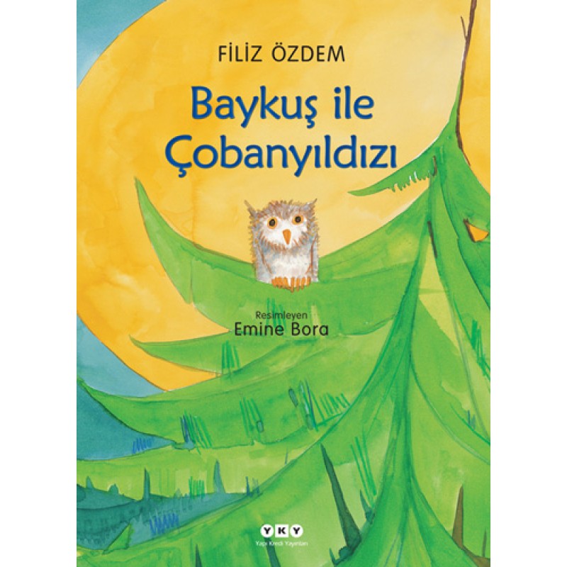 Baykuş ile Çobanyıldızı - Ciltli Baykuş ile Çobanyıldızı - Ciltli