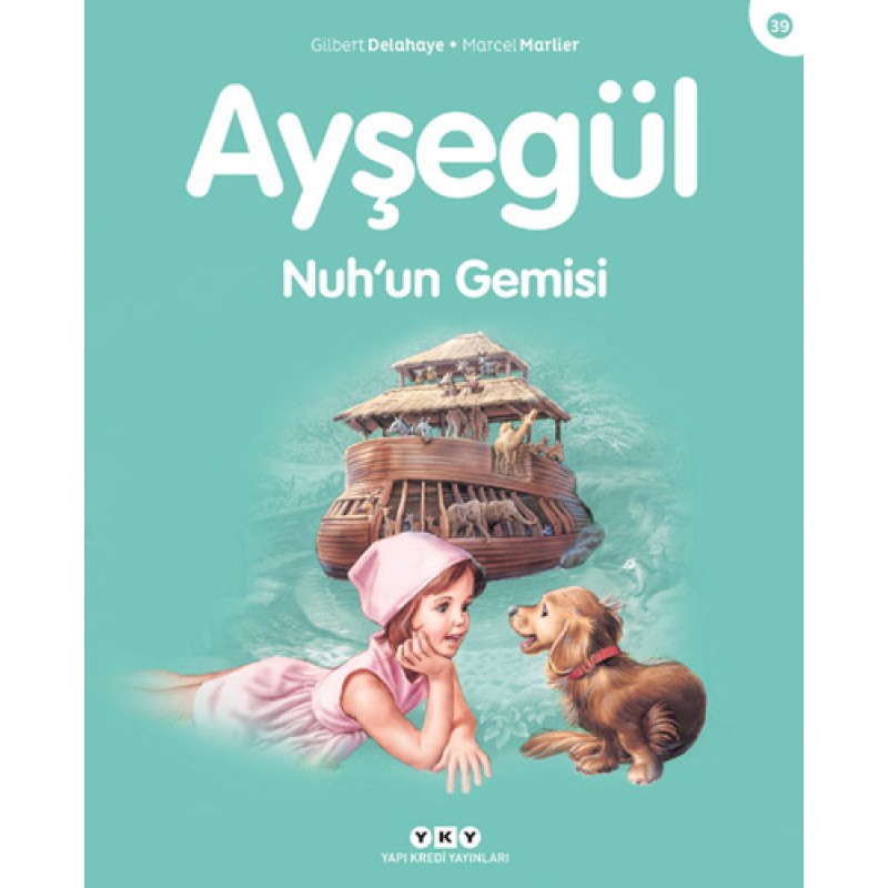 Ayşegül - Nuh’un Gemisi Ayşegül - Nuh’un Gemisi