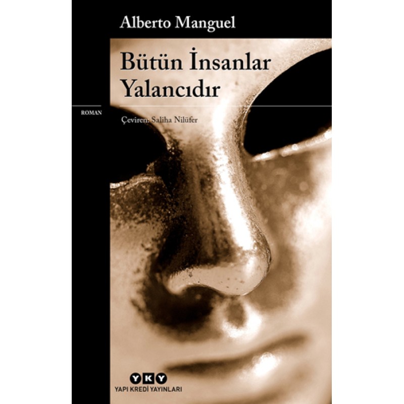 Bütün İnsanlar Yalancıdır Bütün İnsanlar Yalancıdır