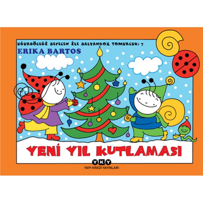 Uğurböceği Sevecen ile Salyangoz Tomurcuk 7 - Yeni Yıl Kutlaması Uğurböceği Sevecen ile Salyangoz Tomurcuk 7 - Yeni Yıl Kutlaması