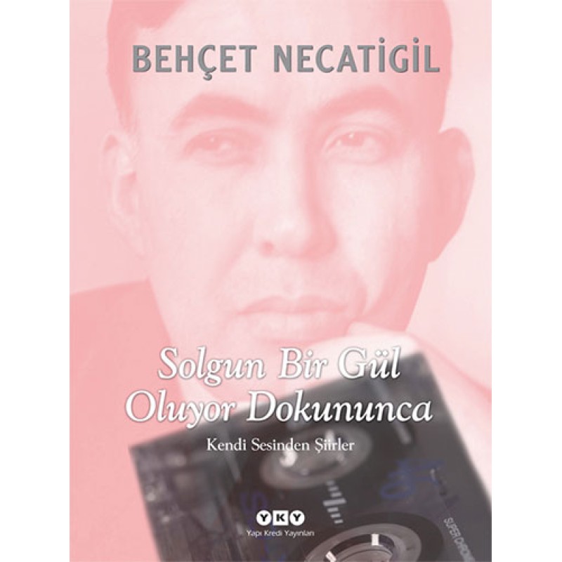Solgun Bir Gül Oluyor Dokununca Solgun Bir Gül Oluyor Dokununca