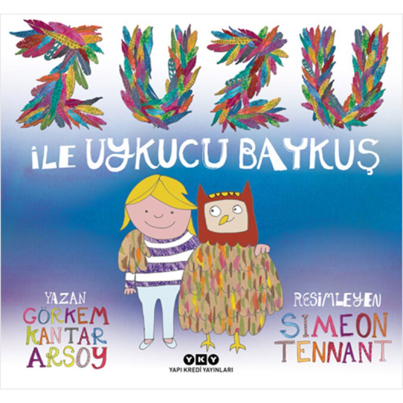 Zuzu ile Uykucu Baykuş Zuzu ile Uykucu Baykuş