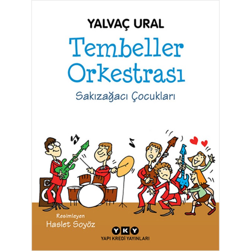 Tembeller Orkestrası - Sakızağacı Çocukları Tembeller Orkestrası - Sakızağacı Çocukları