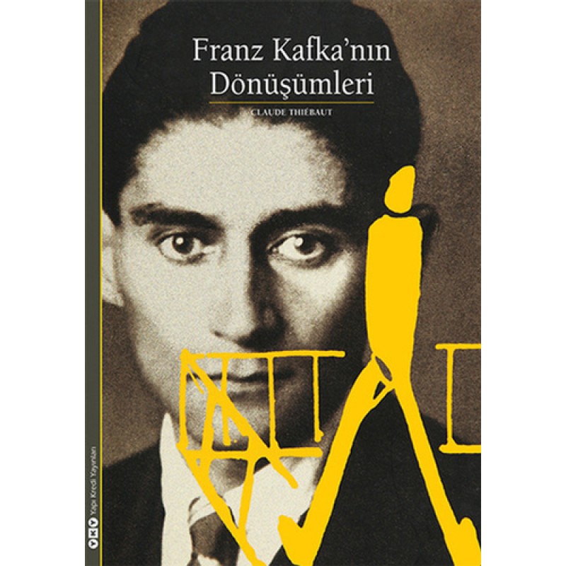 Franz Kafka'nın Dönüşümleri