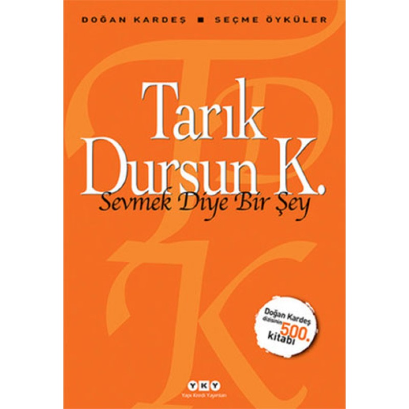 Sevmek Diye Bir Şey Sevmek Diye Bir Şey