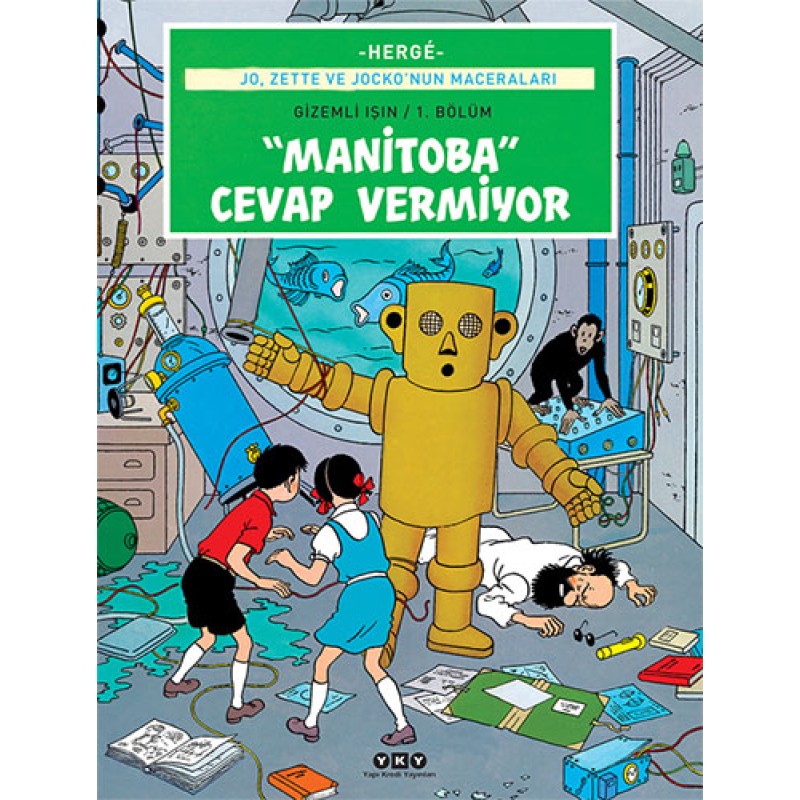 Jo, Zette ve Jocko’nun Maceraları 3 - Manitoba Cevap Vermiyor Jo, Zette ve Jocko’nun Maceraları 3 - Manitoba Cevap Vermiyor