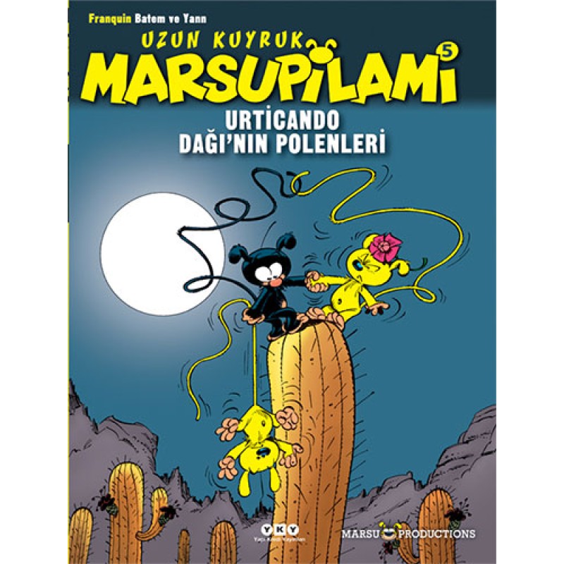 Uzun Kuyruk Marsupilami 5 – Urticando Dağı’nın Polenleri Uzun Kuyruk Marsupilami 5 – Urticando Dağı’nın Polenleri