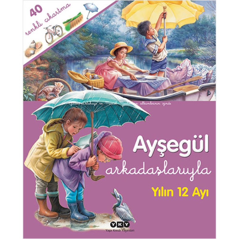 Ayşegül Arkadaşlarıyla - Yılın 12 Ayı (Çıkartmalı) Ayşegül Arkadaşlarıyla - Yılın 12 Ayı (Çıkartmalı)