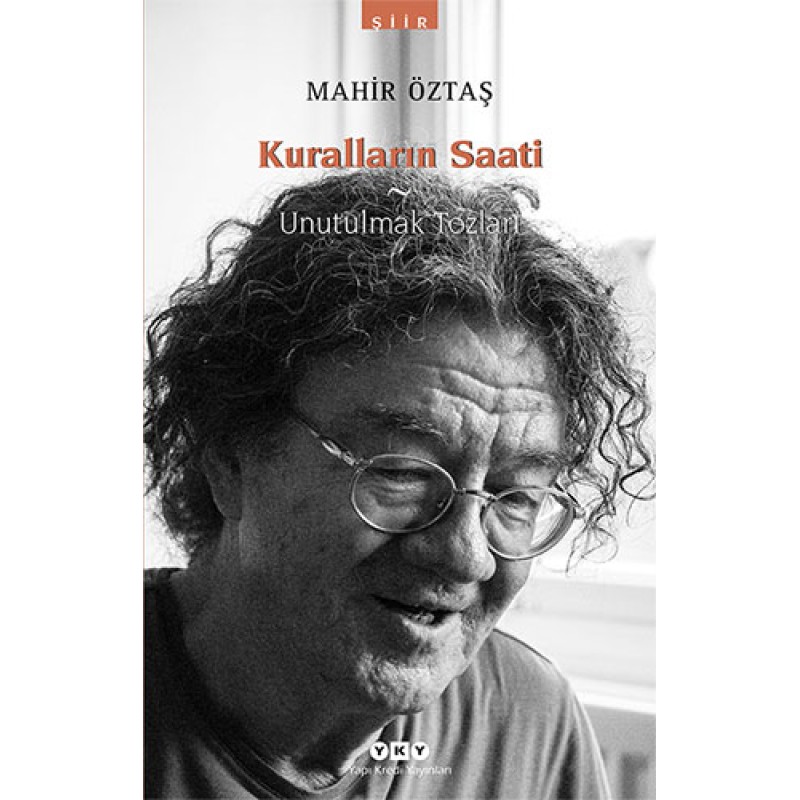 Kuralların Saati ve Unutulmak Tozları Kuralların Saati ve Unutulmak Tozları