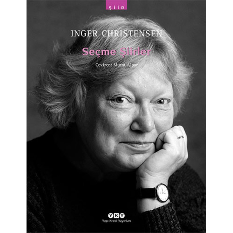 Seçme Şiirler – Inger Christensen Seçme Şiirler – Inger Christensen