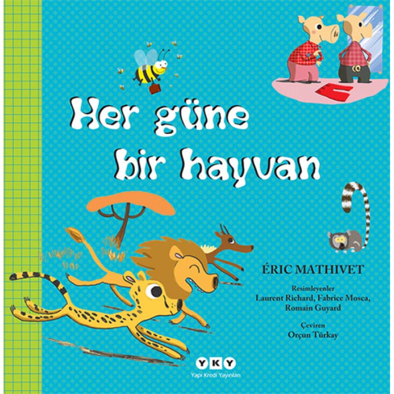 Her Güne Bir Hayvan