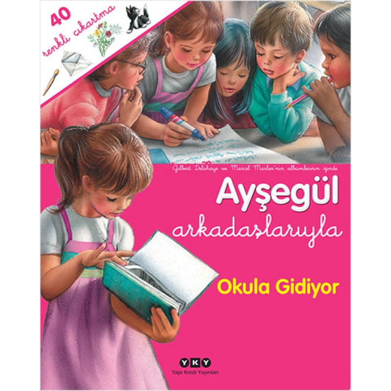 Ayşegül Arkadaşlarıyla – Okula Gidiyor (Çıkartmalı) Ayşegül Arkadaşlarıyla – Okula Gidiyor (Çıkartmalı)