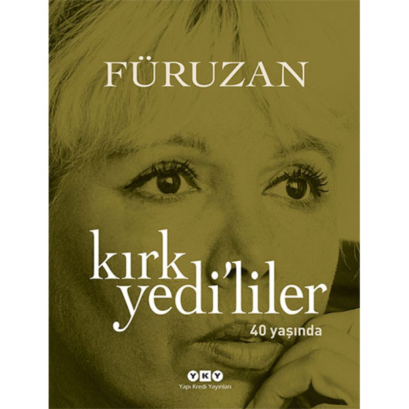 Kırk Yedi’liler 40 Yaşında Kırk Yedi’liler 40 Yaşında