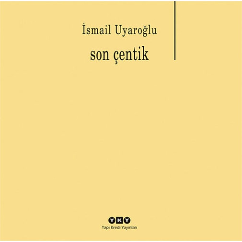 Son Çentik Son Çentik