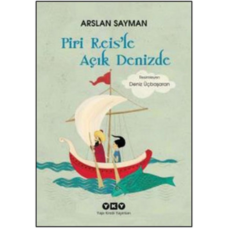 Piri Reis'le Açık Denizde Piri Reis'le Açık Denizde