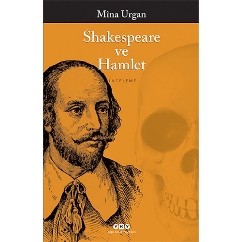 Shakespeare ve Hamlet Shakespeare ve Hamlet
