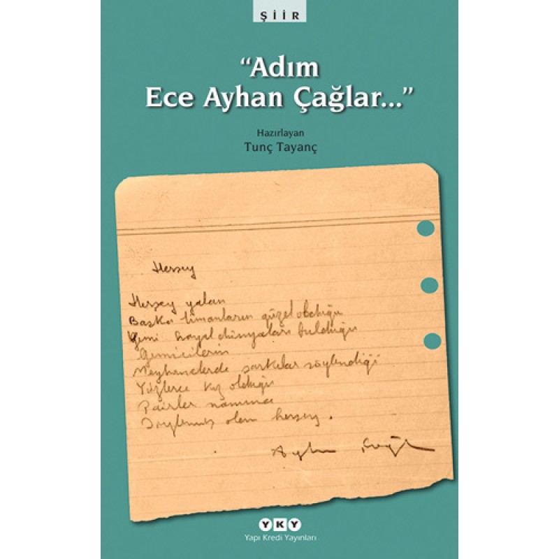“Adım Ece Ayhan Çağlar…” “Adım Ece Ayhan Çağlar…”