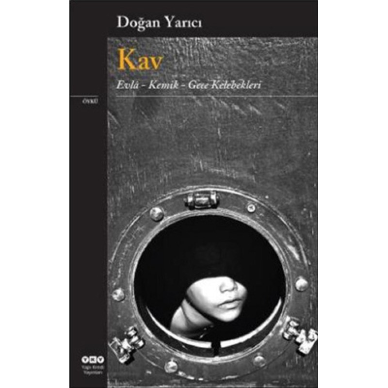 Kav Evlâ - Kemik - Gece Kelebekleri Kav Evlâ - Kemik - Gece Kelebekleri