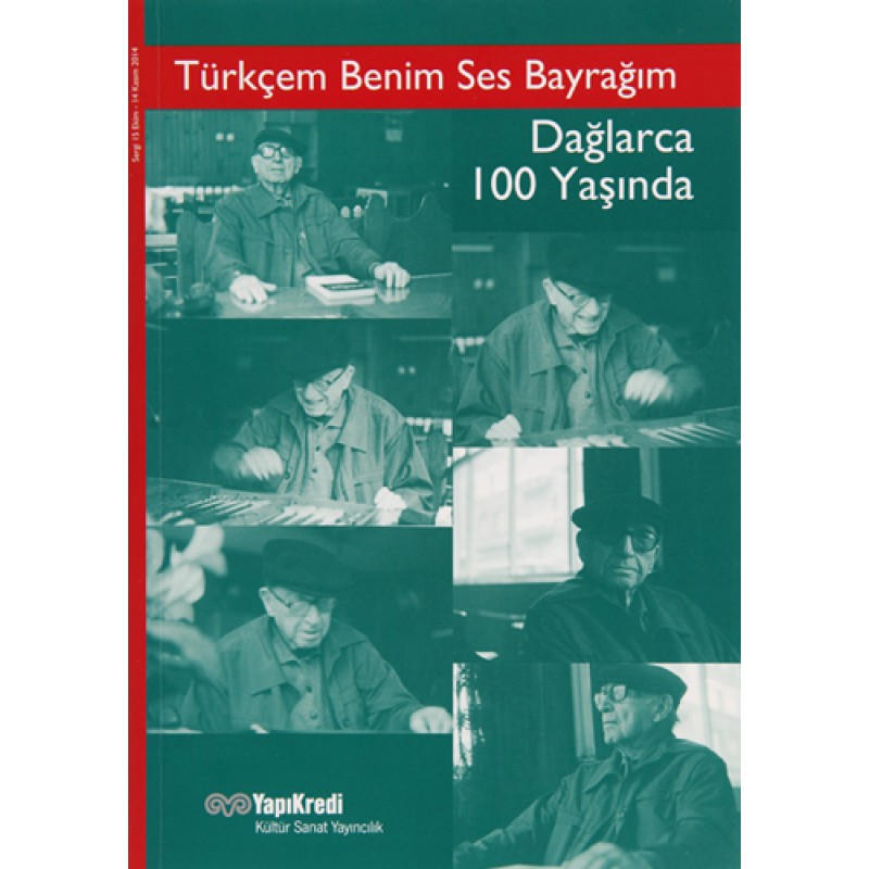 Türkçem Benim Ses Bayrağım - Dağlarca 100 Yaşında Türkçem Benim Ses Bayrağım - Dağlarca 100 Yaşında