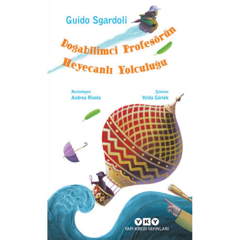 Doğabilimci Profesörün Heyecanlı Yolculuğu
