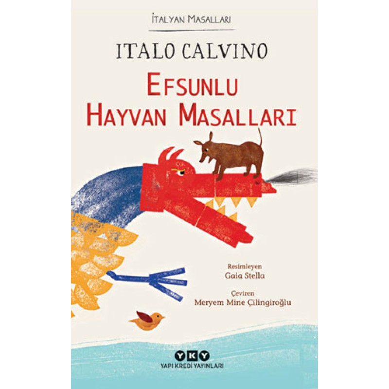 Efsunlu Hayvan Masalları - İtalyan Masalları Efsunlu Hayvan Masalları - İtalyan Masalları