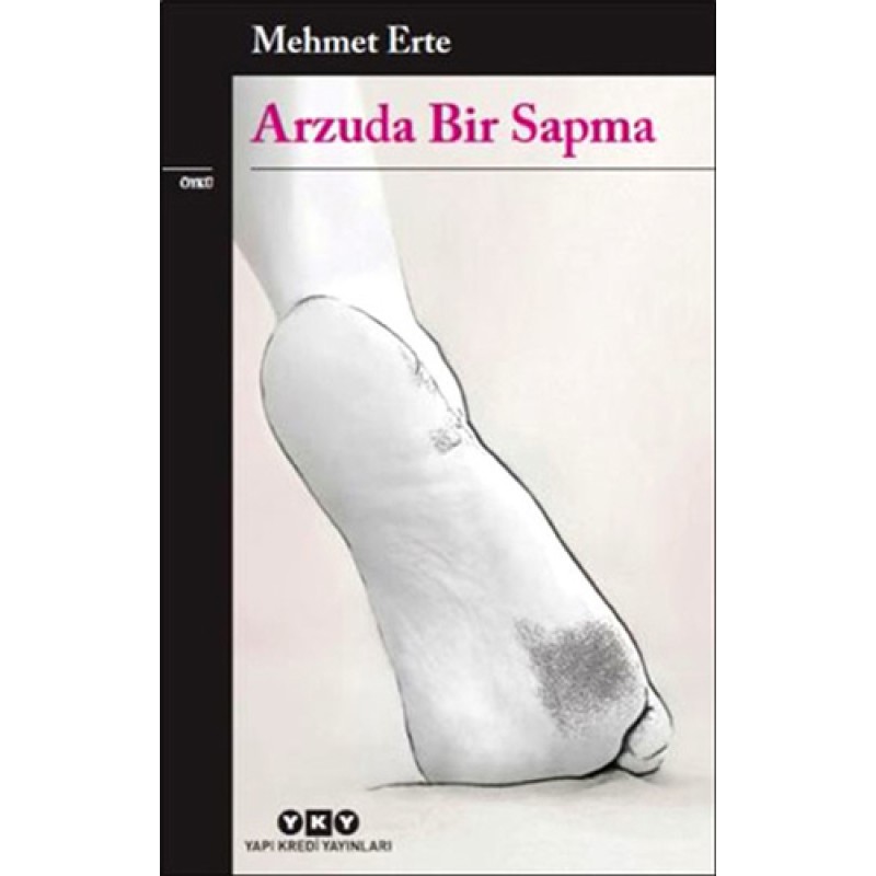 Arzuda Bir Sapma Arzuda Bir Sapma