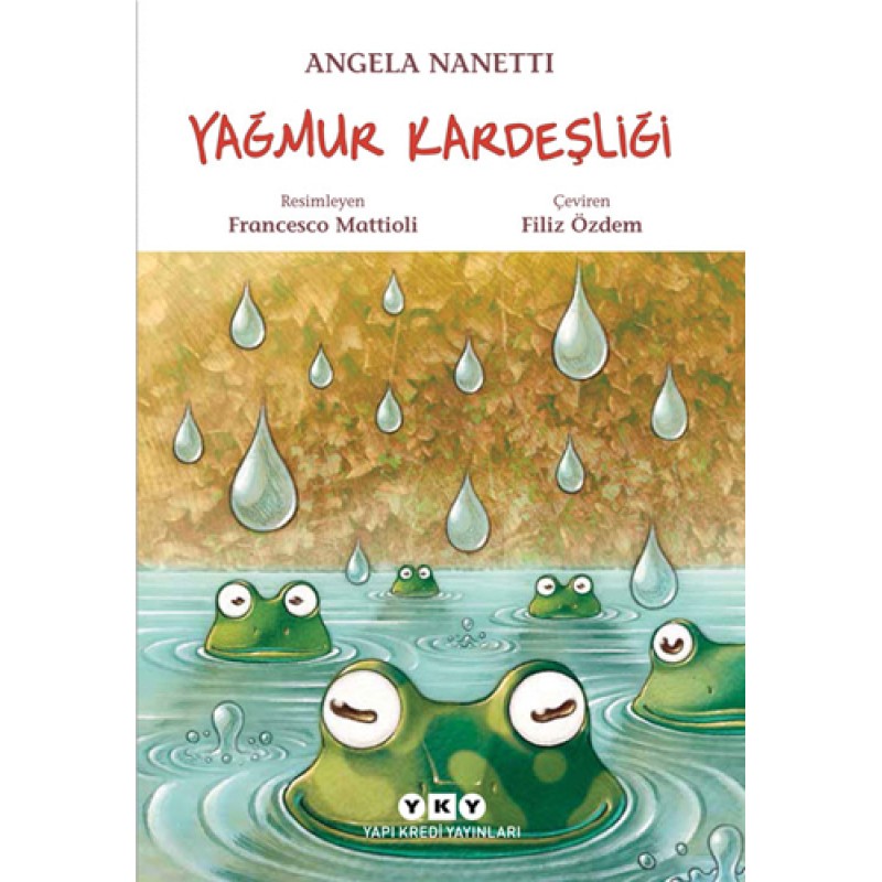 Yağmur Kardeşliği Yağmur Kardeşliği